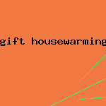 gift housewarming party