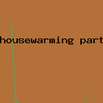 housewarming party gift