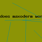 does maxoderm work